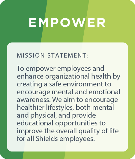Empower ERG - empowering employees and enhance organizational health by creating a safe environment to encourage mental and emotional awareness.
